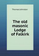 The Old Masonic Lodge Of Falkirk