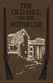 The Old Mill On The Withrose