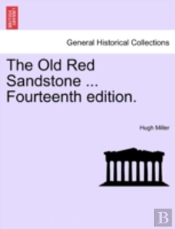 Bertrand.pt - The Old Red Sandstone ... Fourteenth Edition.