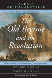 The Old Regime And The Revolution, Volume I