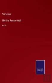 The Old Roman Well