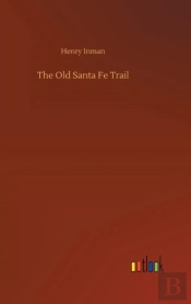 The Old Santa Fe Trail