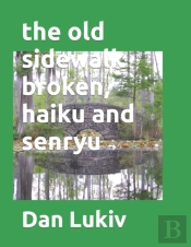 The Old Sidewalk Broken, Haiku And Senryu