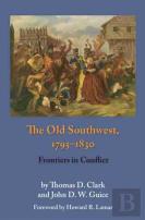 The Old Southwest, 1795-1830