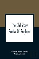 The Old Story Books Of England