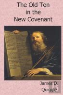The Old Ten In The New Covenant