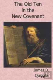 The Old Ten In The New Covenant