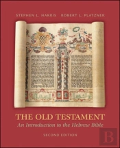 The Old Testament: An Introduction To The Hebrew Bible