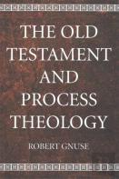 The Old Testament And Process Theology