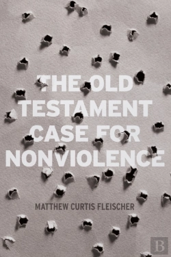 Bertrand.pt - The Old Testament Case For Nonviolence