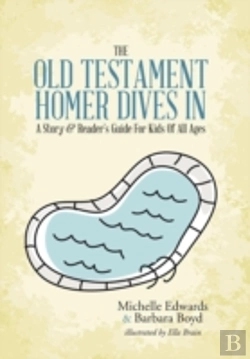 Bertrand.pt - The Old Testament: Homer Dives In; A Story & Reader'S Guide For Kids Of All Ages