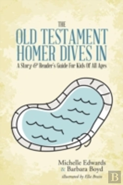 Bertrand.pt - The Old Testament: Homer Dives In; A Story & Reader'S Guide For Kids Of All Ages