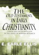 The Old Testament In Early Christianity