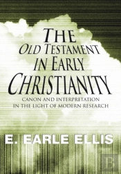 The Old Testament In Early Christianity