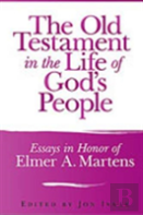The Old Testament In The Life Of God'S People
