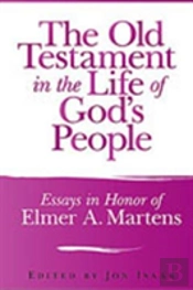 The Old Testament In The Life Of God'S People