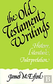 The Old Testament Writings: History, Literature, And Interpretation