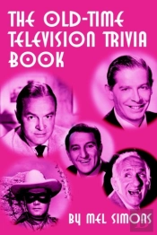 The Old-Time Television Trivia Book
