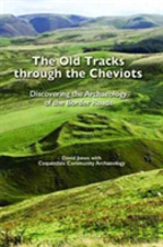The Old Tracks Through The Cheviots