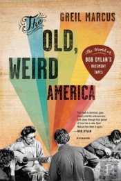 The Old, Weird America
