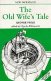 The Old Wife'S Tale