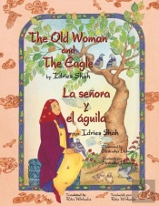 The Old Woman And The Eagle - La Senora Y El Agui
