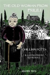 The Old Woman From Friuli