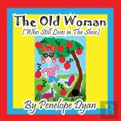The Old Woman (Who Still Lives In The Shoe)