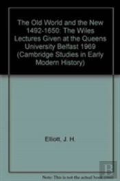 The Old World And The New 1492-1650