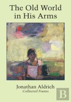 The Old World In His Arms