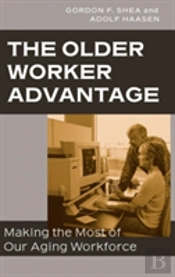 The Older Worker Advantage