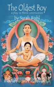 The Oldest Boy: A Play In Three Ceremonies