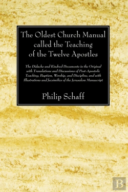 Bertrand.pt - The Oldest Church Manual Called The Teaching Of The Twelve Apostles