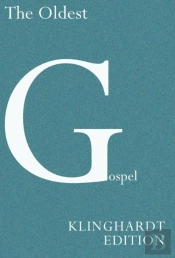 The Oldest Gospel