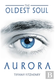 The Oldest Soul - Aurora