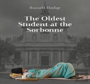 The Oldest Student At The Sorbonne