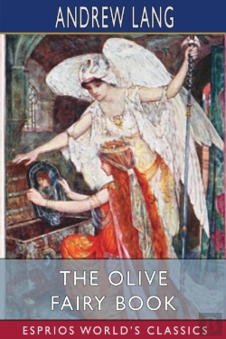 Bertrand.pt - The Olive Fairy Book (Esprios Classics)