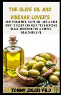 The Olive Oil And Vinegar Lover'S