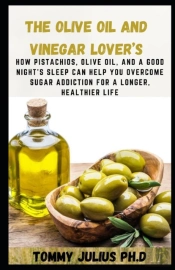 The Olive Oil And Vinegar Lover'S