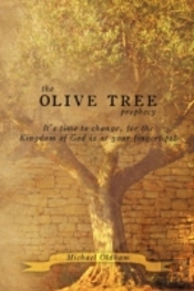 The Olive Tree Prophecy