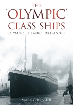 Bertrand.pt - The 'Olympic' Class Ships