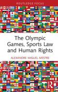 The Olympic Games, Sports Law And Human Rights
