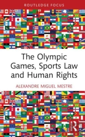 The Olympic Games, Sports Law And Human Rights