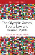 The Olympic Games, Sports Law And Human Rights