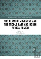 The Olympic Movement And The Middle East And North Africa Region