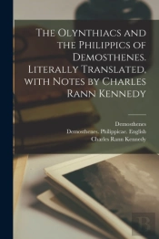 The Olynthiacs And The Philippics Of Dem