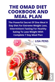 The Omad Diet Cookbook And Meal Plan