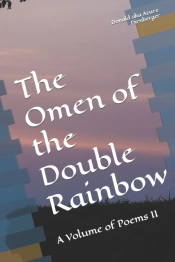 The Omen Of The Double Rainbow