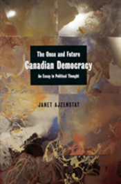 The Once And Future Canadian Democracy