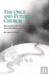 The Once And Future Church